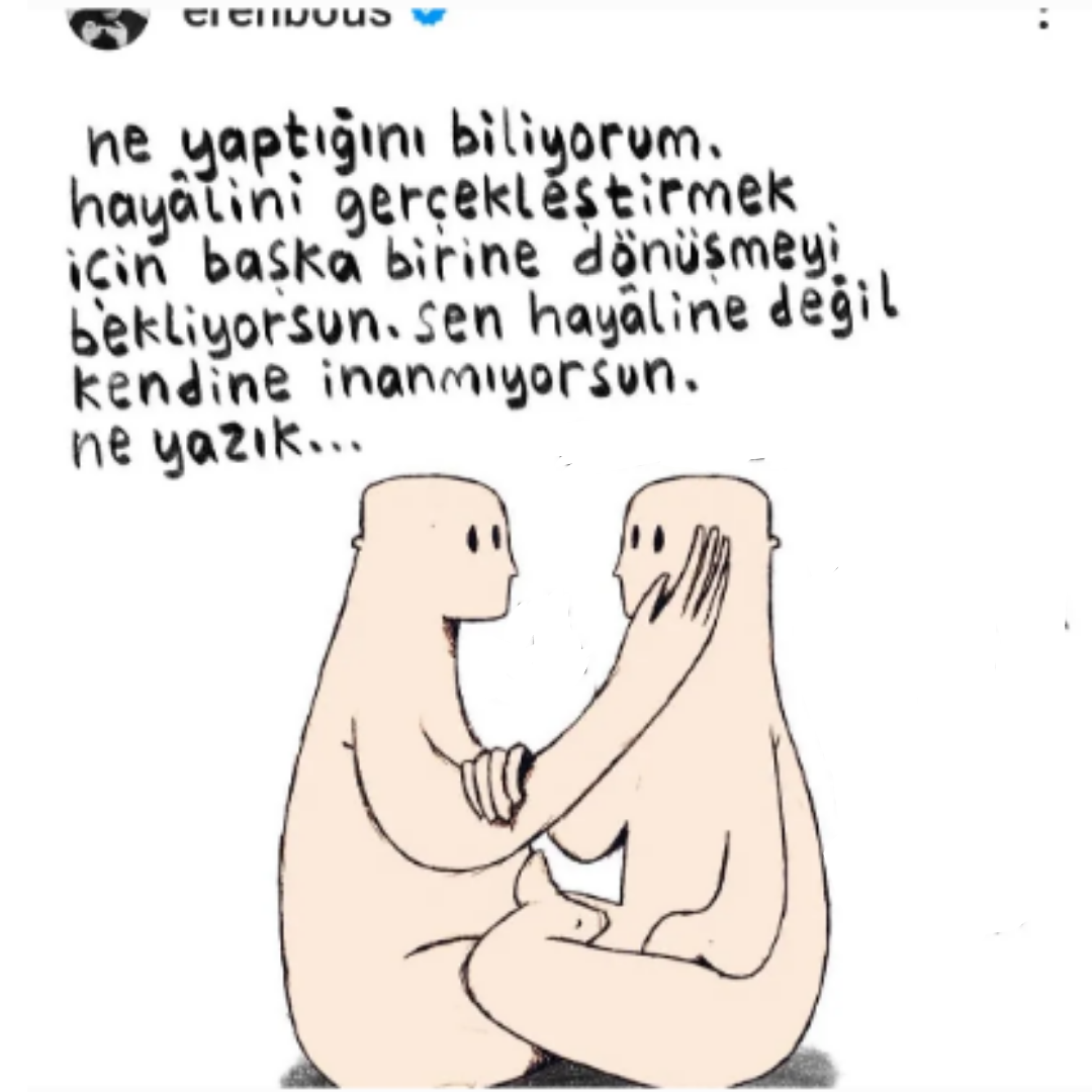 Hayaline değil kendine inan